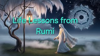 Life Lessons from Rumi [upl. by Ahsya]