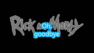 Rick and Morty  Goodbye Moonmen lyrics [upl. by Racklin]