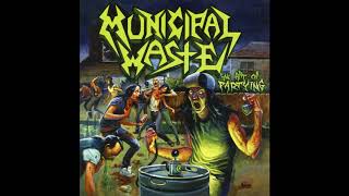 Municipal Waste  The Art of Partying Full Album 2007 [upl. by Irreg]