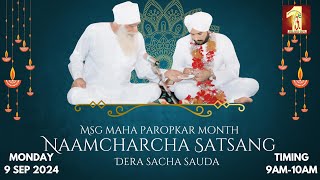 9 September 2024  Sirsa  MSG Maha Paropkar Month  Live Naamcharcha Satsang  SaintMSGInsan [upl. by Oirogerg]