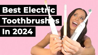 Best Electric Toothbrushes in 2024 Dental Hygienist Explains [upl. by Chung263]