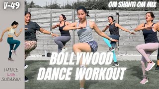 V49 Bollywood Dance Workout  Bollywood Zumba  Weight Loss  Stay Fit [upl. by Maurizio]