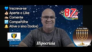 Hipocrisia  Pr Ivan Fidélis [upl. by Jain]