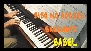 Bibo No Aozora  Ryuichi Sakamoto Piano Solo BABEL [upl. by Aihtekal]