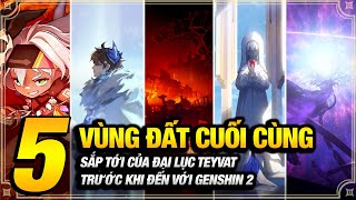 Hỏa Quốc Băng Quốc Khaenri’ah Đảo Thiên Không Genshin Impact 2  Tổng Hợp Vùng Đất Sắp Tới [upl. by Mayberry202]