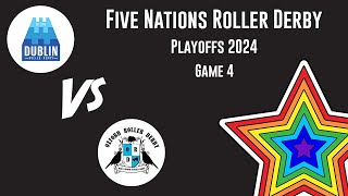 Dublin Be Grands Vs Oxford Roller Derby  Game 4  Five Nations Roller Derby Playoffs 2024 [upl. by Aitsirt]