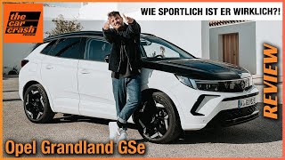 Opel Grandland GSe im Test 2023 Wie sportlich ist das SUV wirklich Fahrbericht  Review  Preis [upl. by Yekcor]