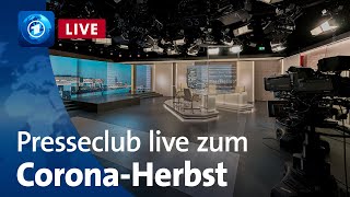 Presseclub live Wie schlimm wird der CoronaHerbst [upl. by Stein]