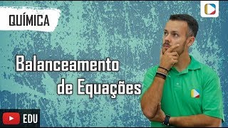 Química  Balanceamento de Equações [upl. by Englis986]