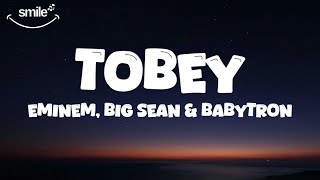 Eminem  Tobey ft Big Sean Babytron [upl. by Laurens]