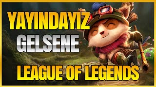 LEAGUE OF LEGENDS TAKILIYORUZ SENDE GEL [upl. by Spielman]