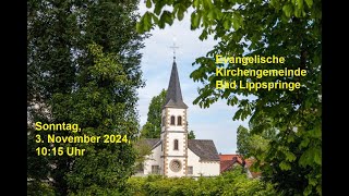 Gottesdienst am 3 November 2024 um 1015 Uhr [upl. by Seleta]