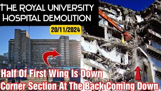 The Royal Hospital Demolition 20  11  2024 [upl. by Akerahs389]