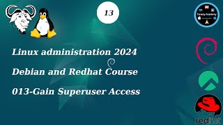 013Gain Superuser Access  Linux Course 2024 [upl. by Chita459]