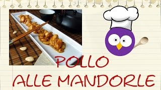 POLLO ALLE MANDORLE  Ricetta Veloce  CriCena [upl. by Nnaylime480]