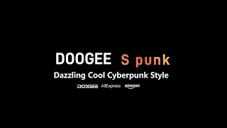 DOOGEE S punk  126dB Speaker Dazzling Cool Cyberpunk Style [upl. by Ativad]