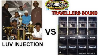 AUDIO EDITION TRAVELLERS VS LUV INJECTION UK SOUND CLASH IN THE UK [upl. by Mariellen]