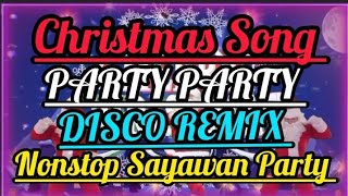 🇵🇭🎧 NEW CHRISTMAS SONG DISCO REMIX PARTY PARTY MUSICKHIROGALA [upl. by Nileuqaj]