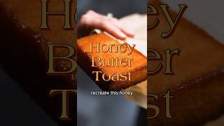 Viral Honey butter toast only 4 ingredients 🍯🍞 [upl. by Pride]