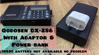 Does Qodosen DX286 works with adaptor or power bank No 18650 battery [upl. by Yelsiap]