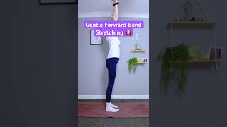 Gentle Forward Bends yogaslowflow standingyogastretches warmupforseniors stretchingexercises [upl. by Zetnas]