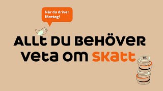 Allt du behöver veta om skatt – när du driver företag [upl. by Ocer]