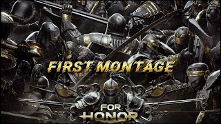 MY FIRST FOR HONOR MONTAGE [upl. by Winnifred]