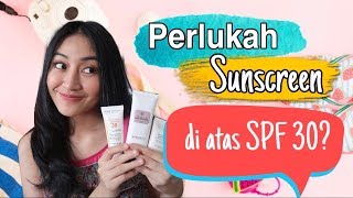 PERLUKAH SUNSCREEN DI ATAS SPF 30  Clarin Hayes [upl. by Engamrahc]