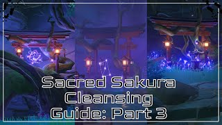 Sacred Sakura Cleansing Ritual All Quest Guide Part 3 Cleansing Defilement  Genshin Impact [upl. by Blalock438]