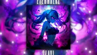 Eternxlkz  SLAY Official Audio [upl. by Benedikt851]