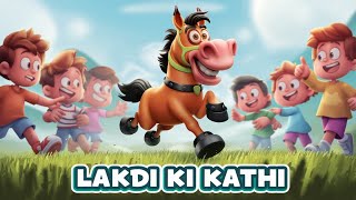 Lakdi Ki KathiKids songBaby songs Hindi [upl. by Aitas]