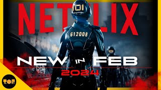 Top NEW RELEASES on Netflix in FEBRUARY 2024 [upl. by Watters]