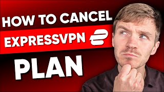 How To Cancel ExpressVPN amp Get a Full Refund Step By Step [upl. by Alice]