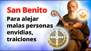 ORACION a SAN BENITO 🙏 para ALEJAR MALAS PERSONAS ENVIDIAS HECHICERIAS y TRAICIONES [upl. by Kirima159]