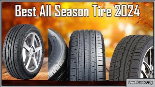 Best All Season Tire 2024  The Only 10 You Should Consider Today [upl. by Sivram]