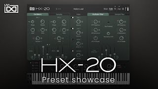 UVI HX20  Preset Showcase [upl. by Lauro]