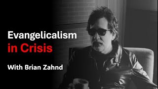 Evangelicalism in Crisis A Conversation with Brian Zahnd [upl. by Shama]