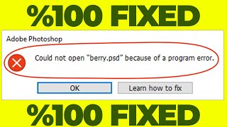 Could Not Open Because Of A Program Error In Adobe Photoshop  2024 [upl. by Norina]