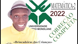 EXAME DE MATEMÁTICA 2 UEM 2022 Correção Completa [upl. by Sum]