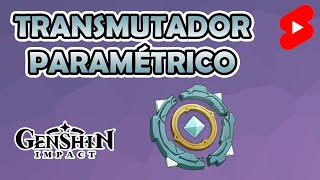 Cómo usar el transmutador paramétrico  Genshin Impact Shorts [upl. by Felten]