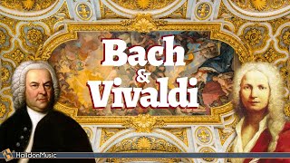 Bach amp Vivaldi  The Best of Baroque Music [upl. by Kampmann890]