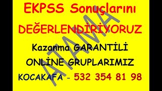 EKPSS 2024 Sınav sonuçlarını DEĞERLENDİRİYORUZ  kazanma Garantili ONLİNE GRUPLARIMIZ Ekim 2024te [upl. by Bilat987]