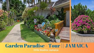 Garden Paradise  Tour  JAMAICA [upl. by Ainattirb995]