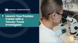 Launch Your Postdoc Career with a TenureTrack Investigator at the NCI Center for Cancer Research [upl. by Zenia]