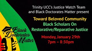 Toward Beloved Community Black Scholars On RestorativeReparative Justice [upl. by Sandell]