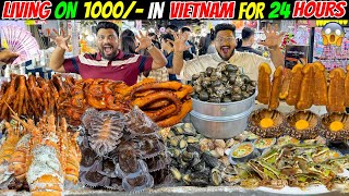 Living on Rs 1000 in VIETNAM for 24 HOURS CHALLENGE😱 BIZZARE STREET FOOD in VIETNAM🔥 Ep724 [upl. by Dnomaj284]