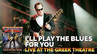 Joe Bonamassa Official  quotIll Play The Blues For Youquot  Live At The Greek Theatre [upl. by Lekcar]