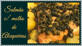 FILÉ DE SALMÃO ASSADO C MOLHO DE ALCAPARRAS E BATATAS CORADAS  RECEITANDO CULINÁRIA [upl. by Brittni]