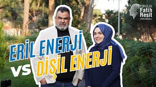 Günlük Hayat Zaten Zor Bırak Dağınık Kalsın  Eril Enerji VS Dişil Enerji [upl. by Iuqcaj23]