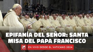 En VIVO desde el Vaticano  Santa Misa del Papa Francisco en la fiesta de la Epifanía  6 enero 2024 [upl. by Daraj]